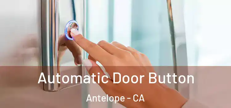  Automatic Door Button Antelope - CA