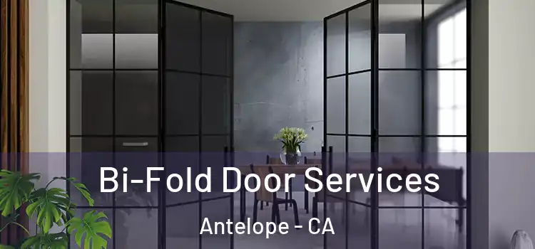 Bi-Fold Door Services Antelope - CA