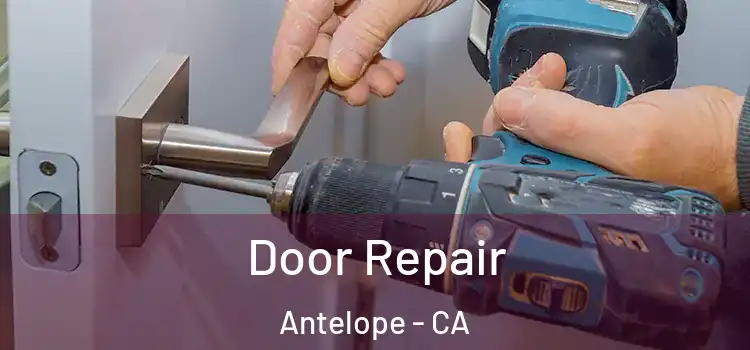 Door Repair Antelope - CA
