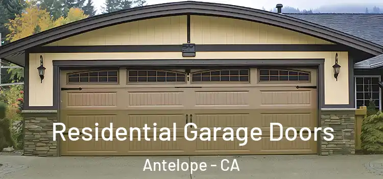  Residential Garage Doors Antelope - CA